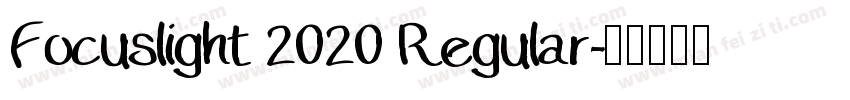 Focuslight 2020 Regular字体转换